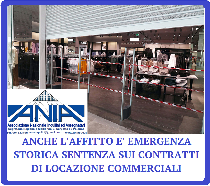 Ania, anche l’affitto è emergenza: storica sentenza sui contratti di locazione commerciale