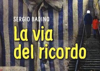 La via del ricordo, di Sergio Badino