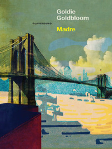 Madre, di Goldie Goldbloom