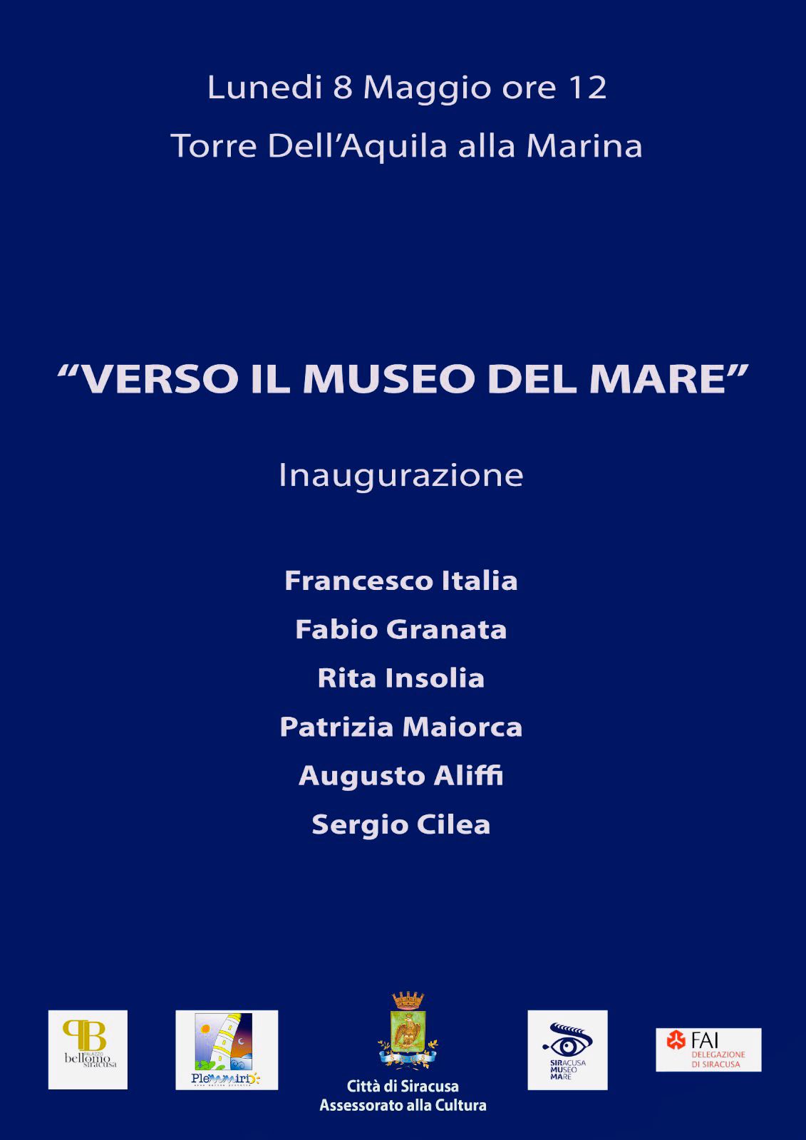 Siracusa – “Verso il Museo del mare” a Torre dell’Aquila  Inaugurazione lunedì 8 maggio ore 12