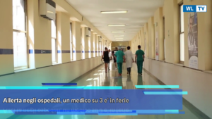 Allerta negli ospedali, un medico su 3 e' in ferie