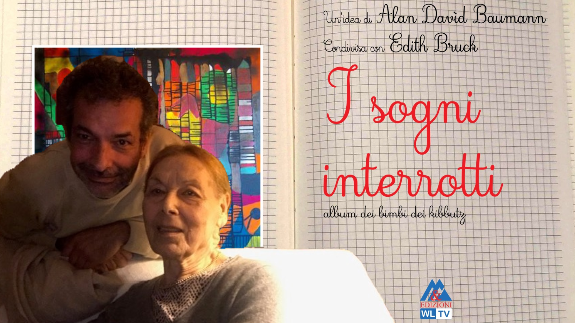 I sogni interrotti di Edith Bruck e Alan David Baumann – In beneficenza alle vittime del terrorismo