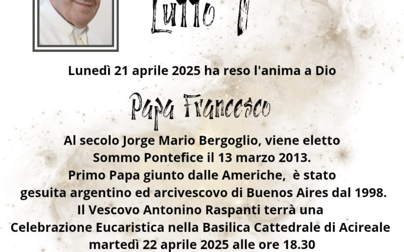 Mons. Antonino Raspanti – Con il cuore affranto salutiamo il Santo Padre Francesco